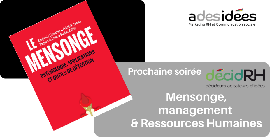 Mensonges en entreprise : une soirée pour tout se dire !