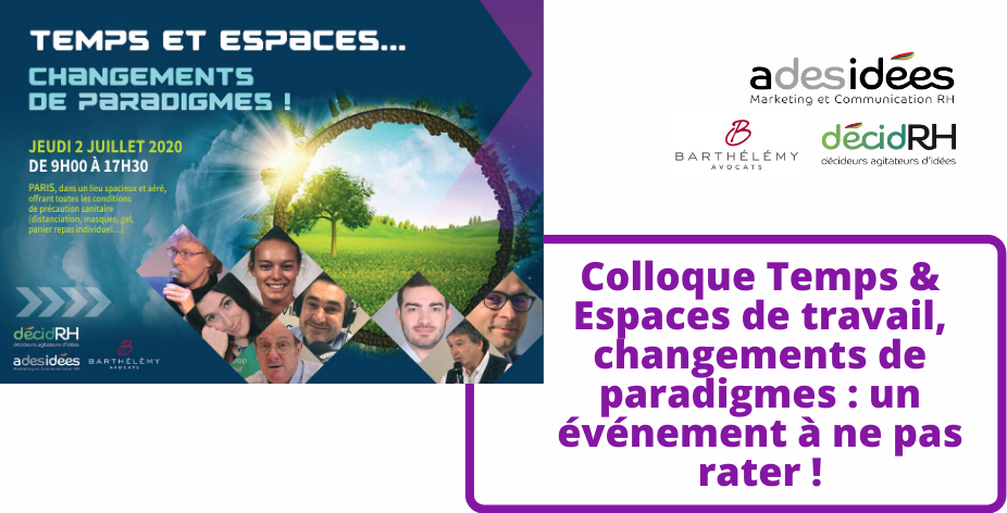 Colloque Temps & Espaces de travail, changements de paradigmes : un événement à ne pas rater !